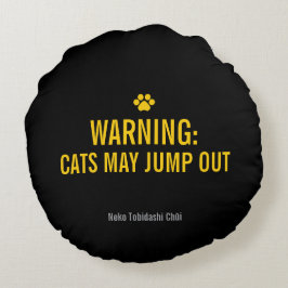 Cojín Redondo Japanese Cat Warning Sign – “Cats May Jump Out"