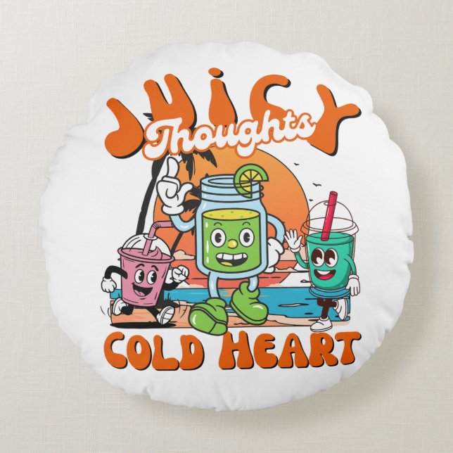 Cojín Redondo Juicy Thoughts Cold Heart (Anverso)