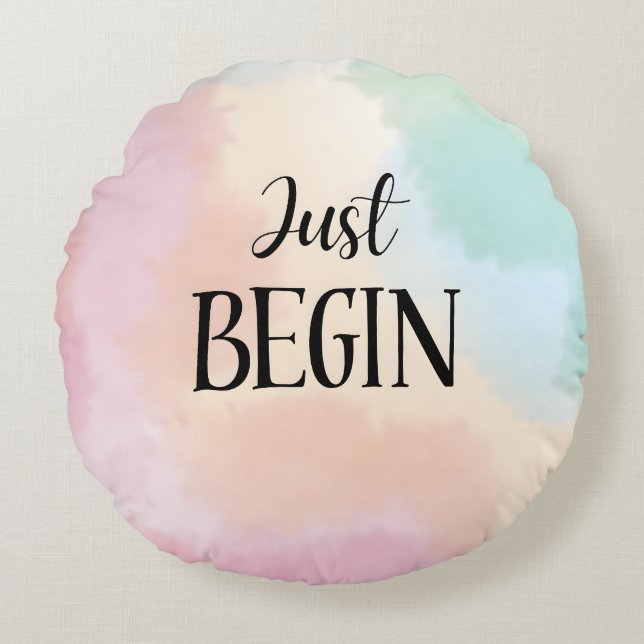 Cojín Redondo Just Begin (Anverso)