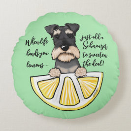 Cojín Redondo KiniArt Schnauzer Life Lemons Accent Pillow