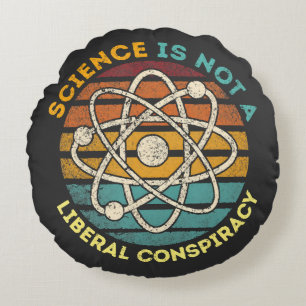 Cojín Redondo La ciencia no es una conspiración liberal
