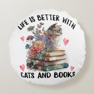 Cojín Redondo La vida es mejor con gatos y libros divertido gato