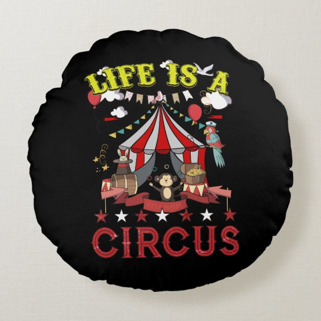 Cojín Redondo La Vida Es Un Fiesta Gracioso De Carnaval De Circo (Anverso)
