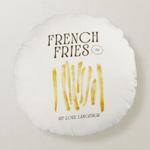 Cojín Redondo Las Fries Francesas Son Mi Lenguaje De Amor Y Mi A