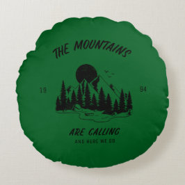 Cojín Redondo Las montañas están llamando y aquí vamos