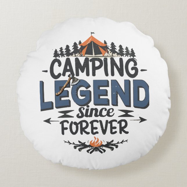 Cojín Redondo Leyenda de camping desde siempre (Anverso)