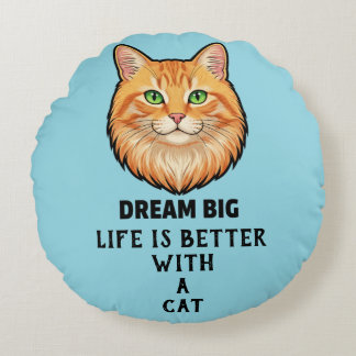 Cojín Redondo Life Is Better With Cat Round Pillow
