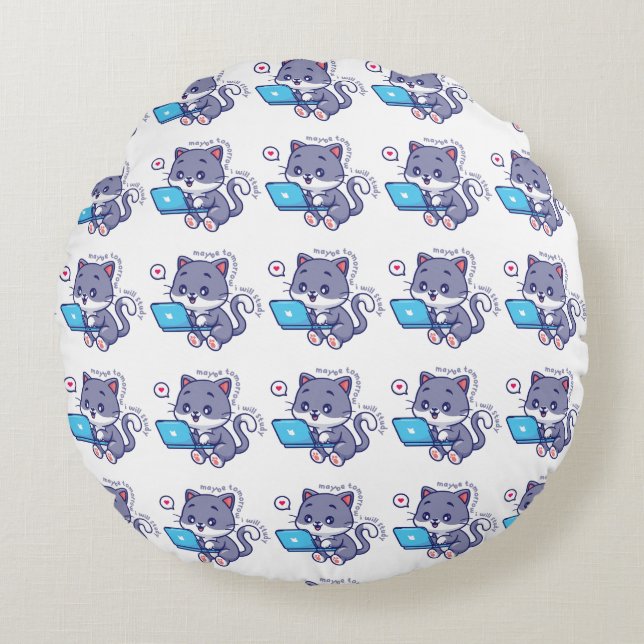 Cojín Redondo linda estudiante perezosa - tal vez mañana estudia (Anverso)