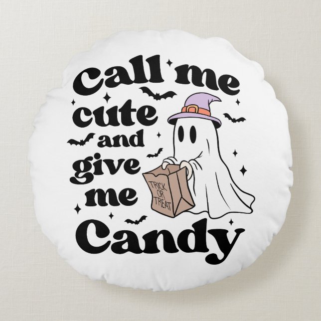 Cojín Redondo Llámame lindo y dame dulces (Anverso)