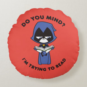 Cojín Redondo ¡Los titanes adolescentes van! cuervo del   "que