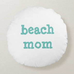 Cojín Redondo mamá de playa Round Pillow
