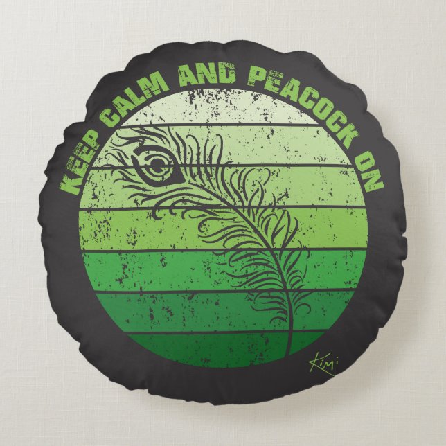 Cojín Redondo Mantenga la calma y el pavo real (Anverso)