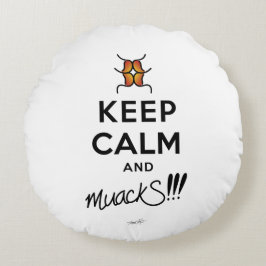 Cojín Redondo ¡¡¡Mantengan la calma y el silencio!!!