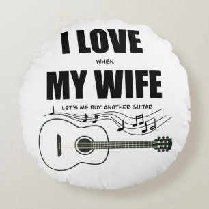 Cojín Redondo Me encanta cuando mi esposa compra otra guitarra