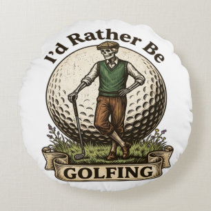 Cojín Redondo Mejor estaría jugando golf
