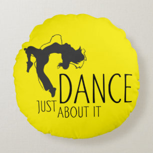 Cojín Redondo Mensaje gracioso - Baila sobre eso 1
