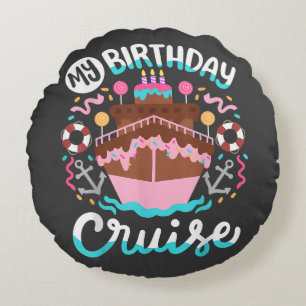 Cojín Redondo Mi cumpleaños crucero vacaciones crucero viaje