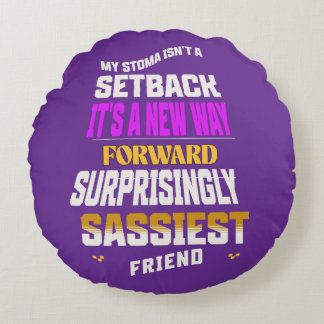 Cojín Redondo Mi Estoma No Es Un Retroceso