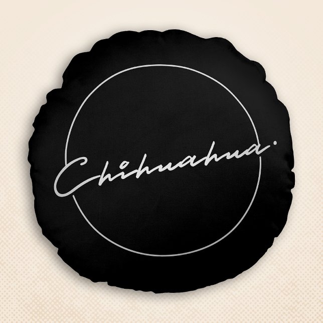 Cojín Redondo Moda Chihuahua y guión brillante negro (Chihuahua Chic & Fancy Script Black Round Pillow)
