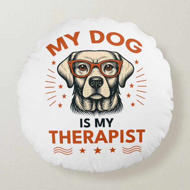Cojín Redondo My dog is my therapist (Anverso)