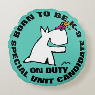 COJÍN REDONDO NACIDO PARA K-9