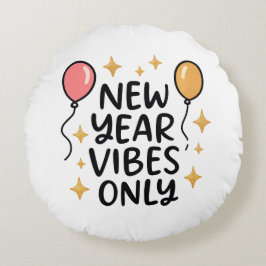 Cojín Redondo "New Year Vibes Only" Decorative Pillow
