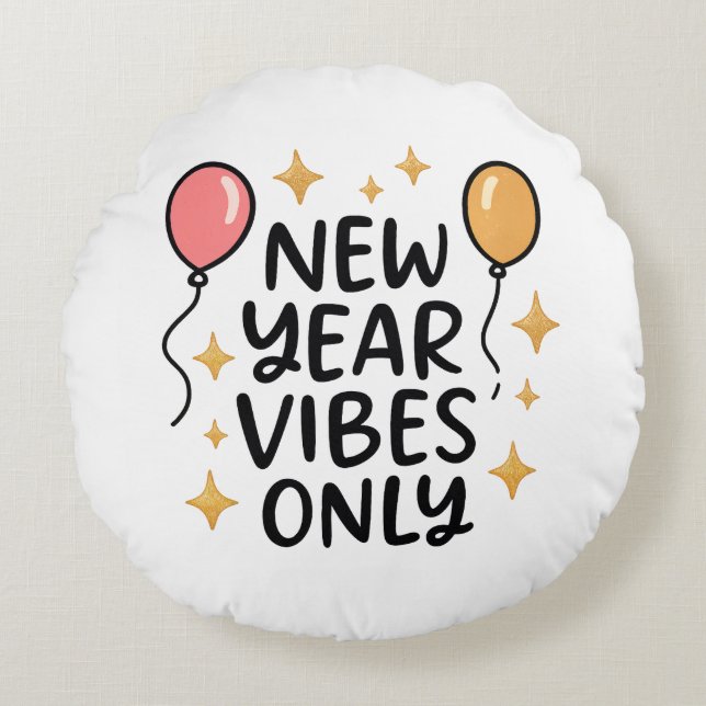 Cojín Redondo "New Year Vibes Only" Decorative Pillow (Anverso)