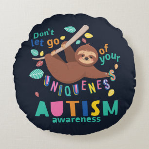 Cojín Redondo No Dejes Ir Tu Unicidad Conciencia del Autismo
