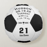 Cojín Redondo Nombre y estadísticas personales de la pelota de f<br><div class="desc">Nombre de pelota de fútbol personalizado y estadísticas del bebé o registro de nacimientos. Bolas de fútbol personalizadas con el nombre y las estadísticas del bebé o el registro de nacimientos. El nombre de su bebé y las estadísticas de nacimiento importantes, incluyendo la fecha de nacimiento, el nombre, el día...</div>