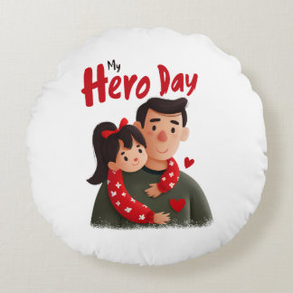 Cojín Redondo Pilar del Día del Padre Héroe