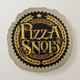 Cojín Redondo Pizza Snob - divertido amante de la pizza