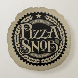 Cojín Redondo Pizza Snob - divertido amante de la pizza