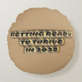 Cojín Redondo Prepararse Para Prosperar En 2025