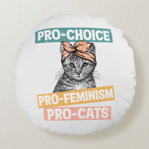 Cojín Redondo Pro-Elección, Pro-Feminismo, Pro-Cat   Gato Lover