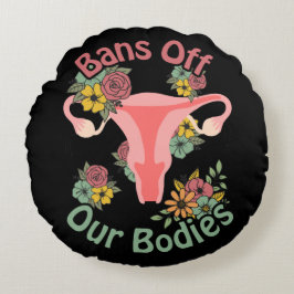 Cojín Redondo Prohibición de nuestros cuerpos