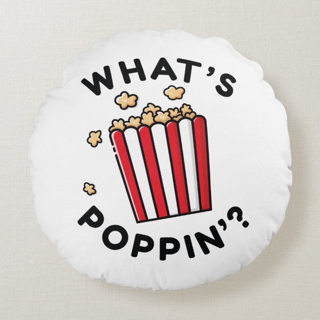 Cojín Redondo Qué es Poppin’ (Anverso)