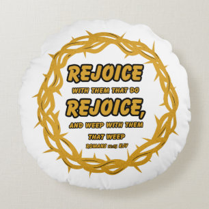 Cojín Redondo Romanos 12:15 KJV Biblia Scripture Verse