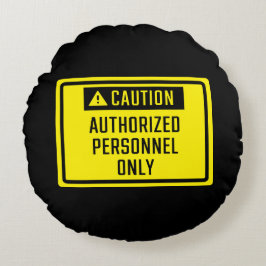 Cojín Redondo Rótulo sólo de personal autorizado