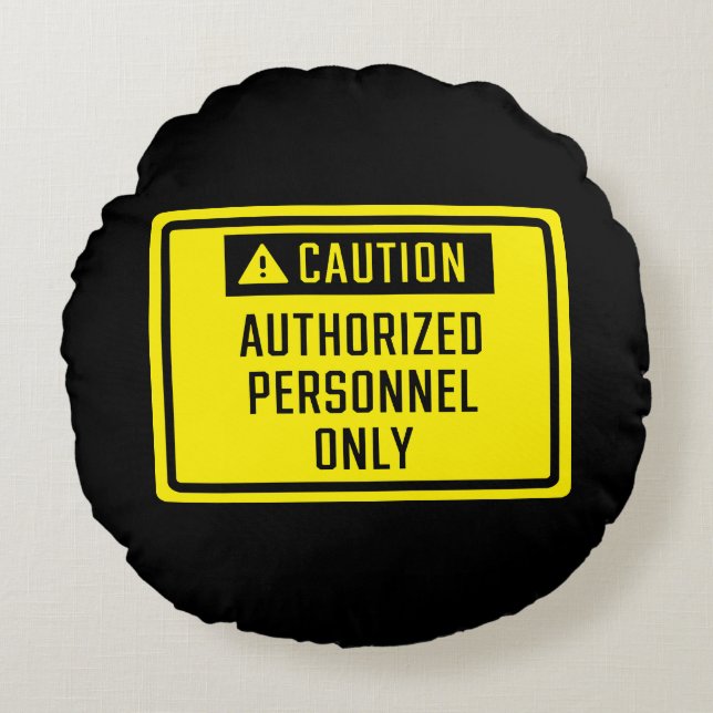 Cojín Redondo Rótulo sólo de personal autorizado (Anverso)