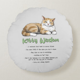Cojín Redondo Sabiduría Kitty - Gato gracioso que gobierna con u