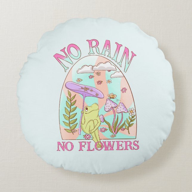 Cojín Redondo Sin lluvia, sin flores | Inspirador Floral y hongo (Anverso)