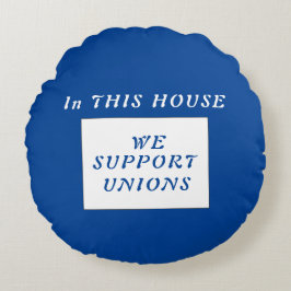 Cojín Redondo Slogan Unión de Justicia Social