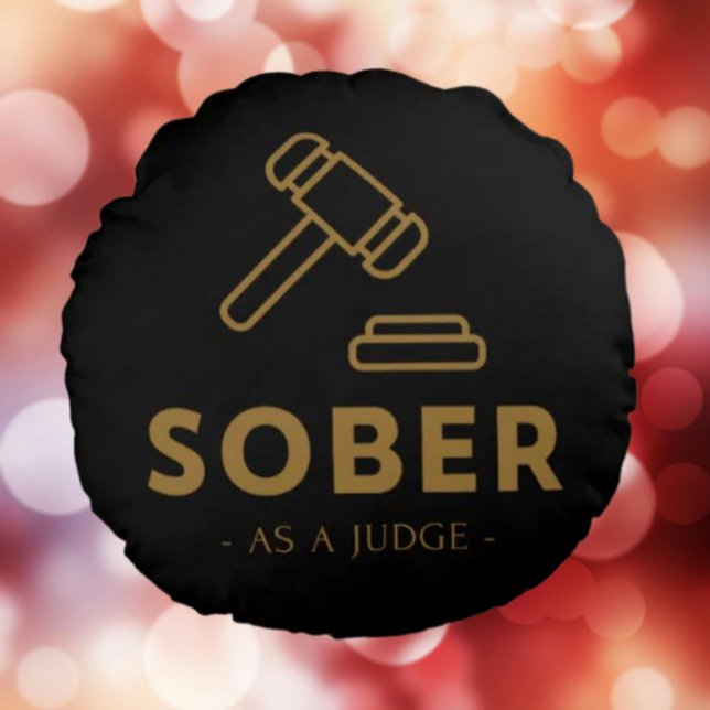 Cojín Redondo Sober Como Juez - Golpe De Oro (Subido por el creador)