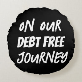 Cojín Redondo Sobre nuestro viaje libre de deuda