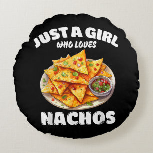 Cojín Redondo Sólo una chica que ama los nachos divertido amante