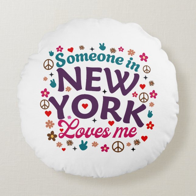 Cojín Redondo Someone in New York Loves Me Retro Funny Design (Anverso)