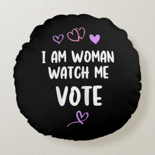 Cojín Redondo Soy mujer, mírame votar
