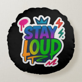 Cojín Redondo Stay Loud Graffiti Neon Artwork
