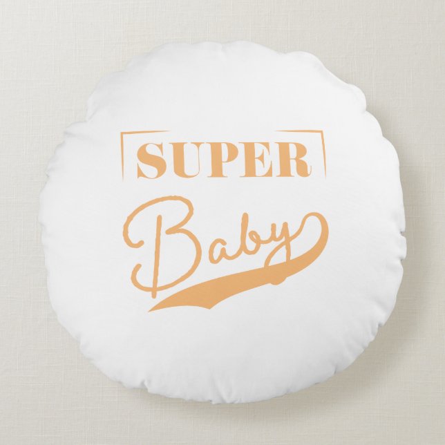 Cojín Redondo Super Baby (Anverso)