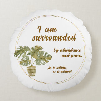 Cojín Redondo Surrounded by Abundance and Peace Round Cushion